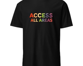 Access All Areas Disability Pride Shirt Inclusive Community Tee