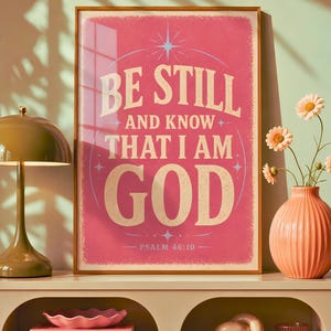 Be Still and Know That I Am God Wall Art – Psalm 46:10 Vintage Printable, Custom Colour Bible Verse Poster – Christian Home Decor