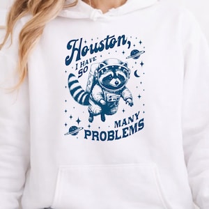 Houston I Have So Many Problems Shirt, Funny Raccoon Shirt, Vintage Raccoon Tee, Space Raccoon Shirt, Comfort Colors Tee, Funny Gift
