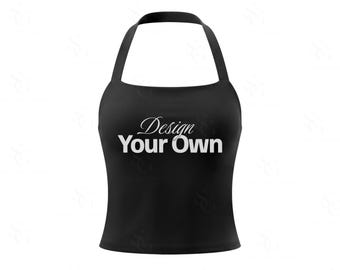 Może przedstawiać: Czarny top z wiązaniem na szyi z białym napisem "Design Your Own". Top ma prosty, opływowy design, z wiązaniem na szyi i dopasowaną sylwetką. Tekst jest wyśrodkowany z przodu topu.