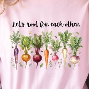 Let's Root for Each Other PNG, Funny Vegetable Garden Quote Sublimation Design, Watercolor Veggie Farmer Market Digital Download