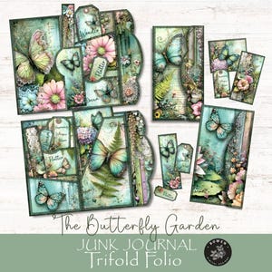 May include: Digital junk journal elements with a butterfly garden theme. The set includes trifold folios, tags, and cards adorned with butterflies, flowers, and fern leaves in teal, pink, and green hues. Text includes "The Butterfly Garden" and "Junk Journal Trifold Folio".