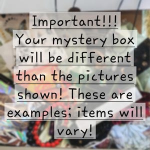 Puede incluir: Imagen de una caja con el texto "&iexcl;Importante!!! &iexcl;Tu caja misteriosa ser&aacute; diferente a las fotos mostradas! Estos son ejemplos; &iexcl;los art&iacute;culos variar&aacute;n!" La caja contiene varios art&iacute;culos.