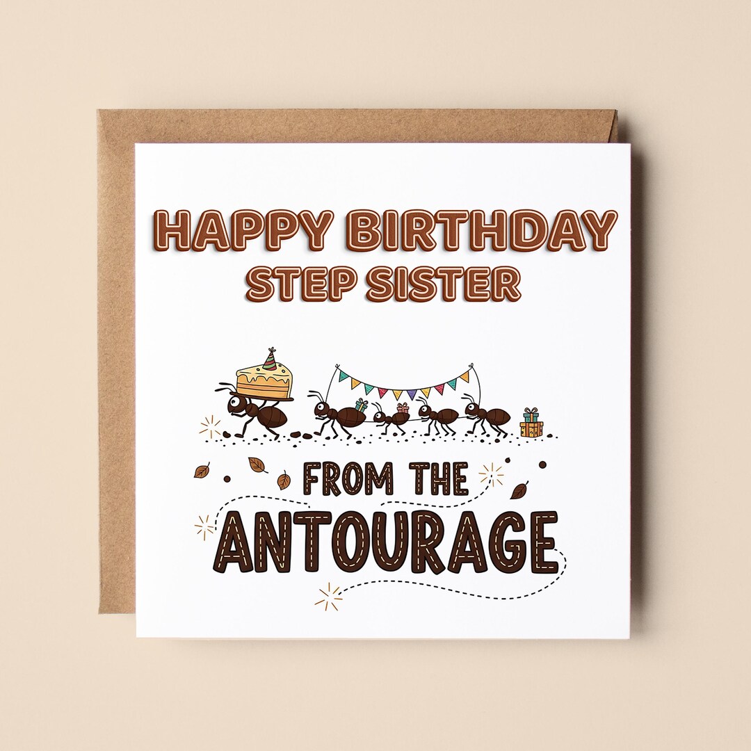 Step R Funny Funny Step Sister Birthday Card: Ant Pun Greeting From the Antourage ...