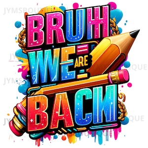 Może przedstawiać: Kolorowa grafika z napisem "BRUH WE ARE BACK" pogrubioną, obramowaną czcionką. Zawiera dwa ołówki, jeden skierowany w górę, a drugi po przekątnej. Projekt wykorzystuje jasne kolory, takie jak różowy, niebieski, żółty i czerwony, z elementami dekoracyjnymi.