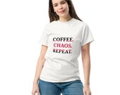 Coffee Chaos Repeat Graphic Tee – Unisex Mom Life & Dad Life Shirt