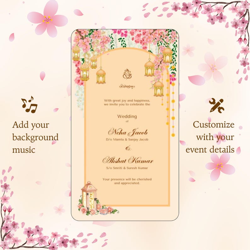 May include: A digital wedding invitation with a peach background, adorned with pink floral accents and hanging lanterns. The invitation includes the names of the couple, "Neha Jacob" and "Akshat Kumar", and event details. Text on the left says "Add your background music".