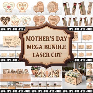 Könnte beinhalten: Eine Sammlung lasergeschnittener Holzgeschenke zum Muttertag, darunter herzförmige Puzzles, dekorative Schilder und Blumenkästen. Das Bild zeigt den Text "Mother's Day Mega Bundle Laser Cut" und verschiedene Dateiformatoptionen.