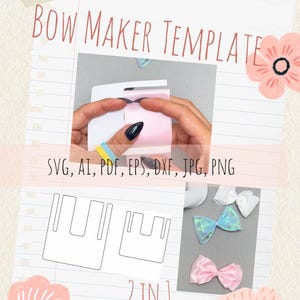 Puede incluir: Una plantilla digital para hacer lazos con el texto "DIGITAL DOWNLOAD BOW MAKER TEMPLATE" y "2 IN 1". La imagen muestra una guía de plantilla blanca, formatos de archivo SVG, AI, PDF, EPS, DXF, JPG, PNG y lazos terminados en blanco, iridiscente y rosa.