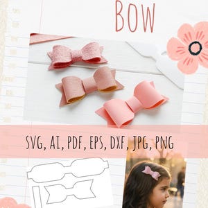 Puede incluir: Descarga digital con tres lazos rosas. La palabra «BOW» está escrita en una fuente de escritura. La imagen también incluye una plantilla para hacer lazos y una foto de una niña con un lazo. Formatos de archivo: SVG, AI, PDF, EPS, DXF, JPG, PNG.
