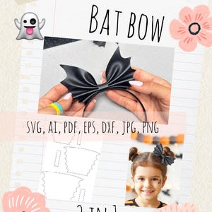May include: A digital download file for a bat bow, including SVG, AI, PDF, EPS, DXF, JPG, and PNG formats. The design features a black bat-shaped bow template and a finished bow attached to a headband, presented as a 3-in-1 craft project.