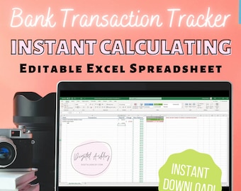 May include: A laptop computer displaying a spreadsheet with the title "Bank Transaction Tracker Instant Calculating Editable Excel Spreadsheet". The spreadsheet has columns for date, transaction, deposit, charge, and new balance. The laptop is on a white surface with a camera and books in the background.