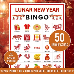 May include: A Lunar New Year Bingo game card with a red and white border. The card features various themed images, including a gift box, dress, and lantern. The text "Lunar New Year Bingo" is at the top, with "50 Unique Cards" in a circle.