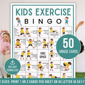May include: A Kids Exercise Bingo printable featuring various exercises with illustrations. The bingo card includes exercises like lunges, jumping jacks, and stretches. The card is designed to be printed on US Letter size paper (8.5x11 inches). Includes 50 unique cards.