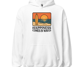 Unisex surf hoodie – “Happiness Comes in Waves”, sunset beach graphic. Gift surfer/good vibes.
