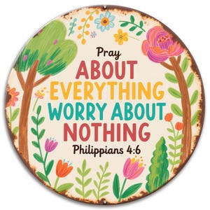 Enseigne en métal 4:6 des Philippiens, oeuvre d&#39;art murale inspirante, décoration religieuse rustique avec motif floral, prière, bureau d&#39;église à domicile, ne vous inquiétez pas
