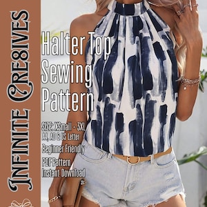 Peut inclure: Un haut dos nu sans manches avec un col montant et un motif abstrait de coups de pinceau bleu marine et blanc. L'image contient le texte : Halter Top Sewing Pattern, SIZE: XSmall-3XL, A4, A0 & US Letter, Beginner Friendly, PDF Pattern, Instant Download, INFINITE CRE8IVES, BONUS: FREE APRON PATTERN.