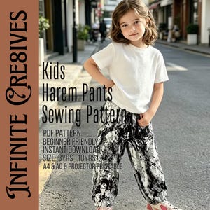 May include: A digital sewing pattern for kids harem pants titled Infinite Cre8ives. The text includes Kids Harem Pants Sewing Pattern, PDF Pattern, Beginner Friendly, Instant Download, Size: 3yrs-10yrs, A4 & A0 & Projector Printable. A child wears a white t-shirt and black and white patterned harem pants.