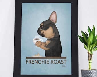 French Bulldog Kitchen Art Print, Black and Tan Frenchie, Coffee Poster, Dog Coffee Wall Decor, Dog Kitchen Poster, Coffee Shop Sign