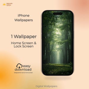 May include: An iPhone displaying a forest scene wallpaper. The image includes the text "iPhone Wallpapers", "1 Wallpaper", "Home Screen & Lock Screen", and "easy download". The design is intended for lock and home screens.