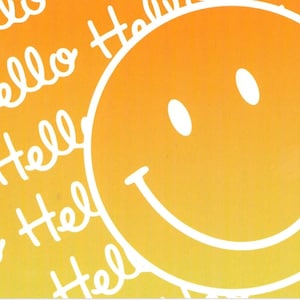 May include: A bright yellow and orange gradient background featuring a repeating white script pattern of the word Hello. A large, white-outlined smiley face icon is positioned prominently on the right side of the graphic design.