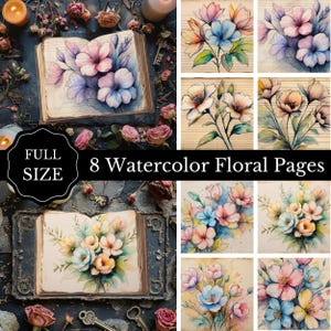 Watercolor Floral 8 Full Size Junk Journal Pages, Letter Size, PDF, PNG, Digital Download, Printable, Ephemera, Scrapbook Paper