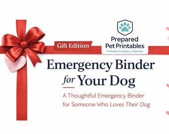 Pet Emergency Binder for Dogs Printable – Gift Edition, Dog Emergency Planner PDF, Thoughtful Dog Lover Gift