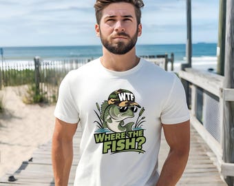 Where is The Fish Dry fit Shirt, Fishing Shirt, Fathers Day Gifts, Dad Gifts, Grandpa Gifts, Camping  Dry fit Shirt