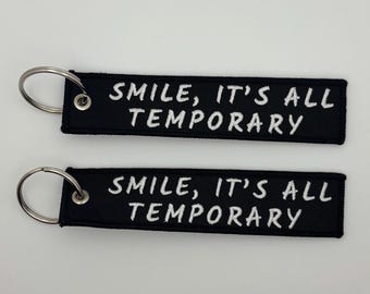 Smile It’s Only Temporary Jet Tag Keychain, Embroidered Keychain, Mental Health Reminder