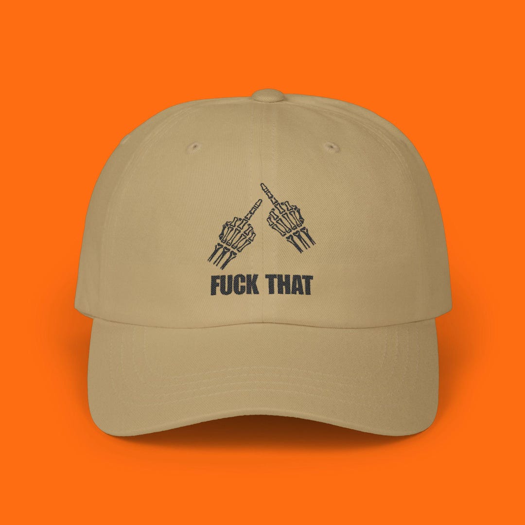 Skeleton Hand Graduation Cap F*** THAT Embroidered Dad Hat Skeleton Hands Streetwear Unisex Baseball ...