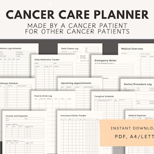 May include: A collection of printable Cancer Care Planner pages, including Radiation Log, Daily Chemo Log, and Medical Expenses tracker. The planner is designed by a cancer patient for other cancer patients. The text "Cancer Care Planner" is at the top. Available as an instant PDF download.