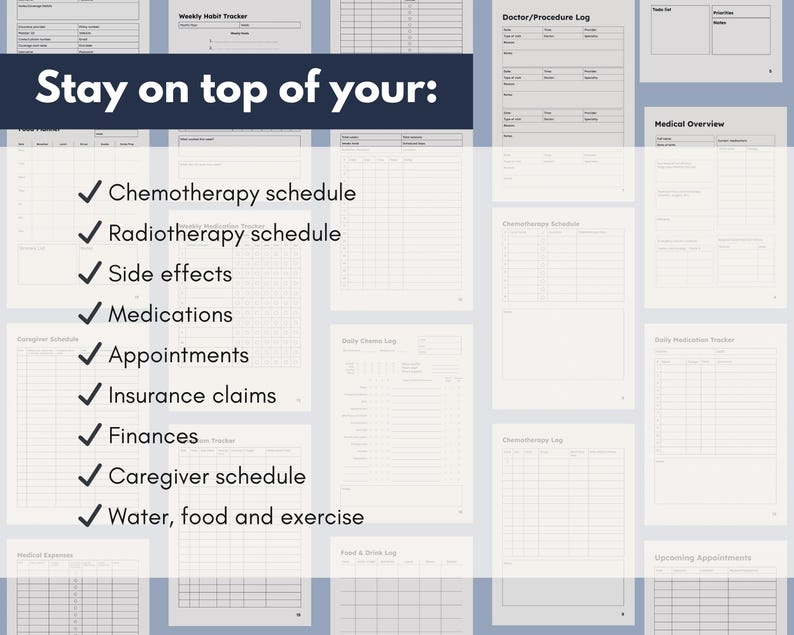 May include: A collection of printable medical trackers and logs, including a chemotherapy schedule, radiotherapy schedule, and medication tracker. The text "Stay on top of your:" is displayed at the top, with a list of items to track.