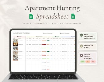 May include: A laptop displays a spreadsheet titled "Apartment Hunting." The spreadsheet includes property details, move-out dates, and utilities. Additional features include the ability to add unlimited properties, easier scanning, and color-coded scoring.