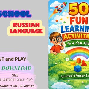 May include: A colorful digital download for preschool learning activities in Russian. The cover features illustrations of children, a rainbow, and geometric shapes. The text reads "50 Fun Learning Activities for 4-Year-Olds" and "Activities in Russian Language."