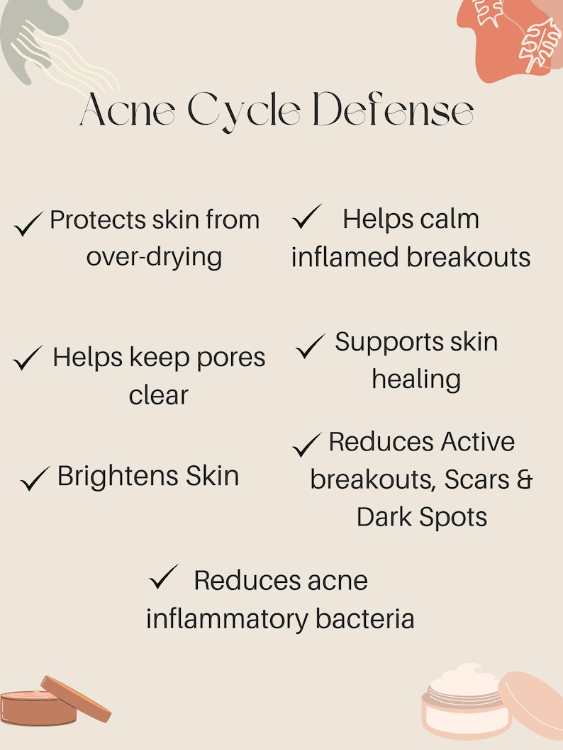 K&ouml;nnte beinhalten: Beige Grafik mit dem Text "Acne Cycle Defense" und Aufz&auml;hlungspunkten, die Vorteile auflisten: sch&uuml;tzt die Haut, beruhigt Ausbr&uuml;che, h&auml;lt die Poren sauber, unterst&uuml;tzt die Heilung, hellt die Haut auf und reduziert Aknebakterien, Narben und dunkle Flecken. Ein Cremetiegel und ein Kosmetikbeh&auml;lter sind abgebildet.
