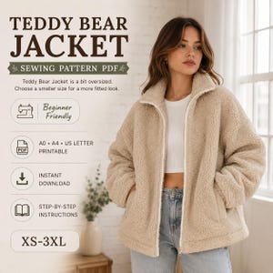 May include: A beige teddy bear jacket sewing pattern PDF. Text includes: TEDDY BEAR JACKET, SEWING PATTERN PDF, Beginner Friendly, A0, A4, US LETTER PRINTABLE, INSTANT DOWNLOAD, STEP-BY-STEP INSTRUCTIONS, and XS-3XL. The jacket is oversized with a zipper.