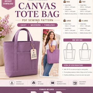 May include: A purple canvas tote bag sewing pattern with the text "Canvas Tote Bag" and "PDF Sewing Pattern." The pattern includes four sizes and is beginner-friendly. The image also shows a woman holding a similar tote bag.