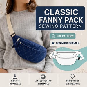 Puede incluir: Un bolso de cintura acolchado azul marino con una correa color crema y cremallera plateada. La imagen incluye el texto "CLASSIC FANNY PACK SEWING PATTERN", "PDF PATTERN" y "BEGINNER FRIENDLY". El texto adicional incluye "INSTANT DOWNLOAD" y "A4 • LETTER • A0 PRINTABLE".