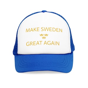 Make Sweden Great Again Mesh Cap  Swedish Trucker Hat  Sweden Flag Cap  Patriotic Sverige Keps  Adjustable Unisex Hat