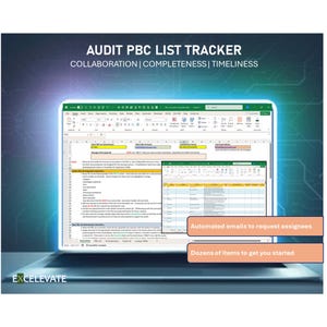 May include: A laptop displaying a spreadsheet titled "Audit PBC List Tracker." The screen shows data organized in rows and columns. Text at the top reads "Collaboration | Completeness | Timeliness." Two orange rectangles highlight key features.