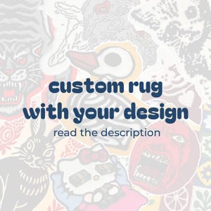 May include: Image of a collection of colorful, sticker-like designs, including a duck, a rabbit, and a red face. Text in the center reads "custom rug with your design" and "read the description".