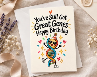 Funny DNA Birthday Card, Science Pun Greeting Card for Biologists, Doctors, STEM Students, Biology Postcard for Mom, Dad, Friend