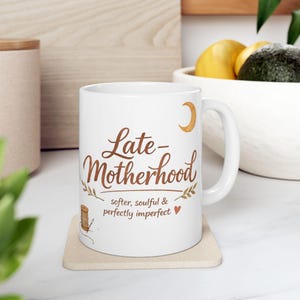 New Mom, Mom Life, Pregnancy Gift, Mothers Day Present, Late Motherhood Mug, Mother’s Day Gift image 2