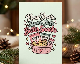 Funny Coworker Greeting Card & Postcard, Cute New Year Same Job Better Snacks Card, Retro Work Bestie Gift, Sarcastic Office Humor Card
