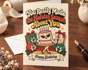 Funny December Birthday Card, Sarcastic Holiday Greeting, 70s Retro Vibe