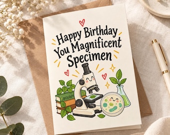 Funny Science Birthday Card, Cute Biology Microscope Greeting Card for Scientist, Biology Teacher, Lab Tech, Magnificent Specimen Postcard