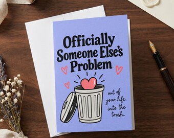 Funny Breakup Greeting Card & Postcard, Cute Divorce Party Gift, Sassy Bestie Moving On Card