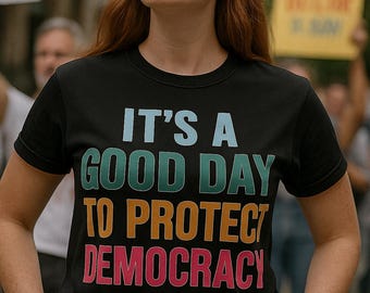 Protect Democracy Shirt, Feminist Political Tee (Digital Download)