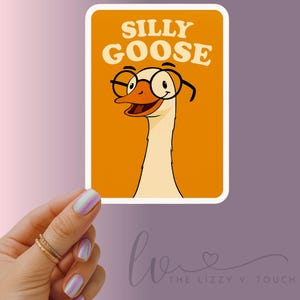 Silly Goose Kiss-Cut Stickers | Fun Laptop Decals, Quirky Gift Ideas, Unique Party Favors, Office Decor, Cheerful Wall Art