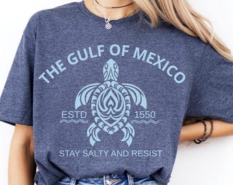 Gulf of Mexico Stay Salty Resistance Shirt, Resist Shirt, Anti Trump Shirt, Democrat Shirt, Democrat Gift Shirt